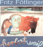 Fritz Fttinger der Knstler der Gemeinde Obernsees-Mistelgau in der Frnkischen Schweiz, Oberfranken, Bayern